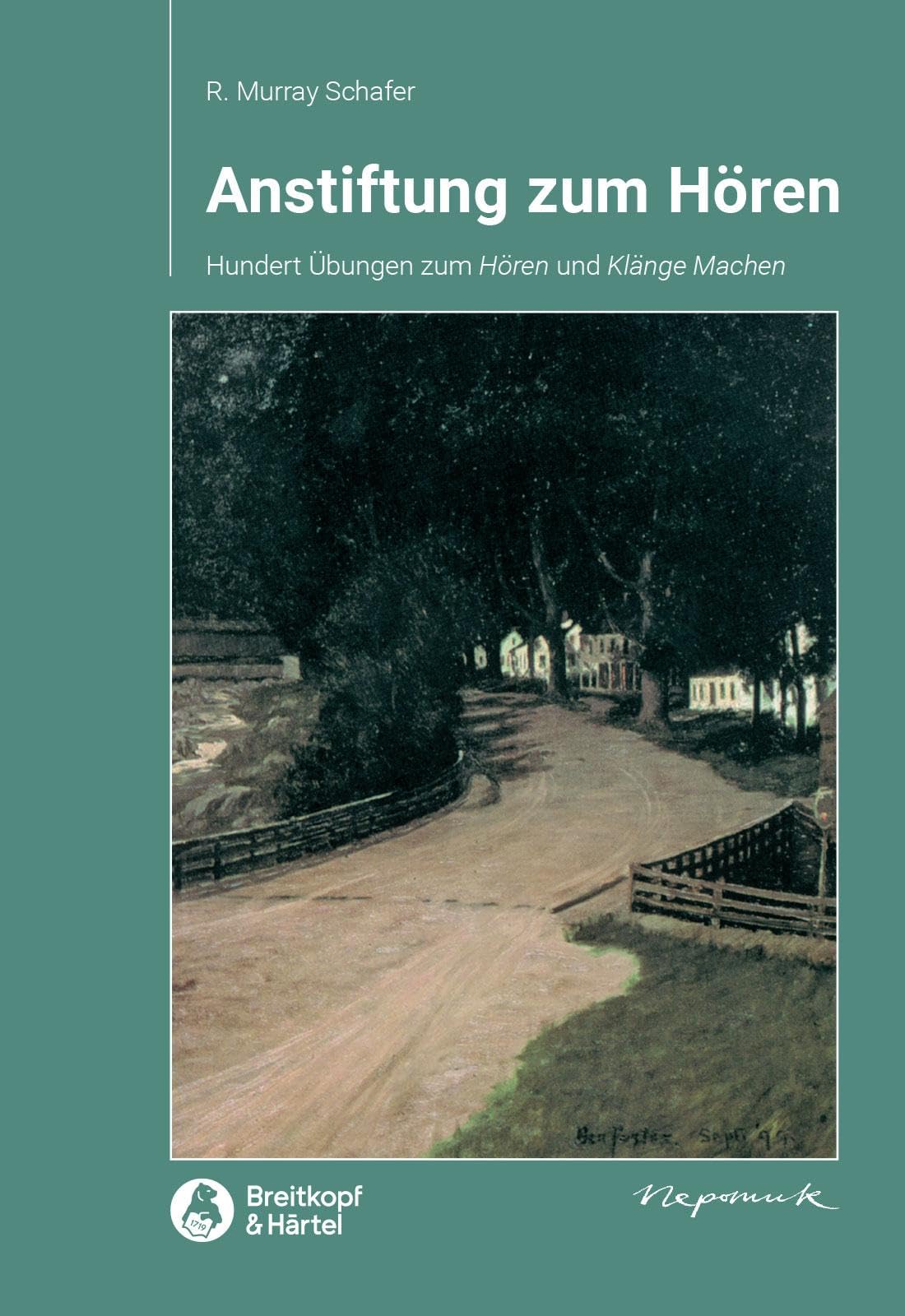 Anstiftung zum Hören - 100 Übungen zum Hören und Klänge Machen (MN 714): Hundert Übungen zum "Hören" und " Klänge Machen" Sheet Music