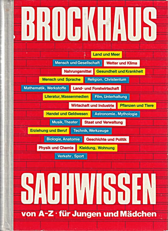 Brockhaus Sachwissen von A - Z. Für Jungen und Mädchen Reference Books