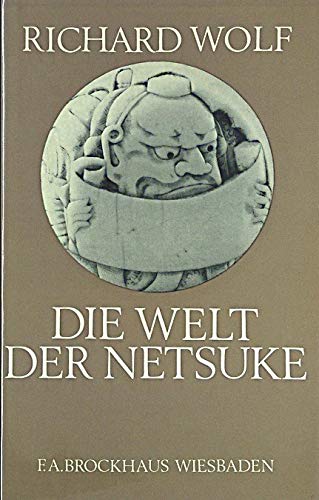 Die Welt der Netsuke. Einführung für Sammler und Liebhaber Books