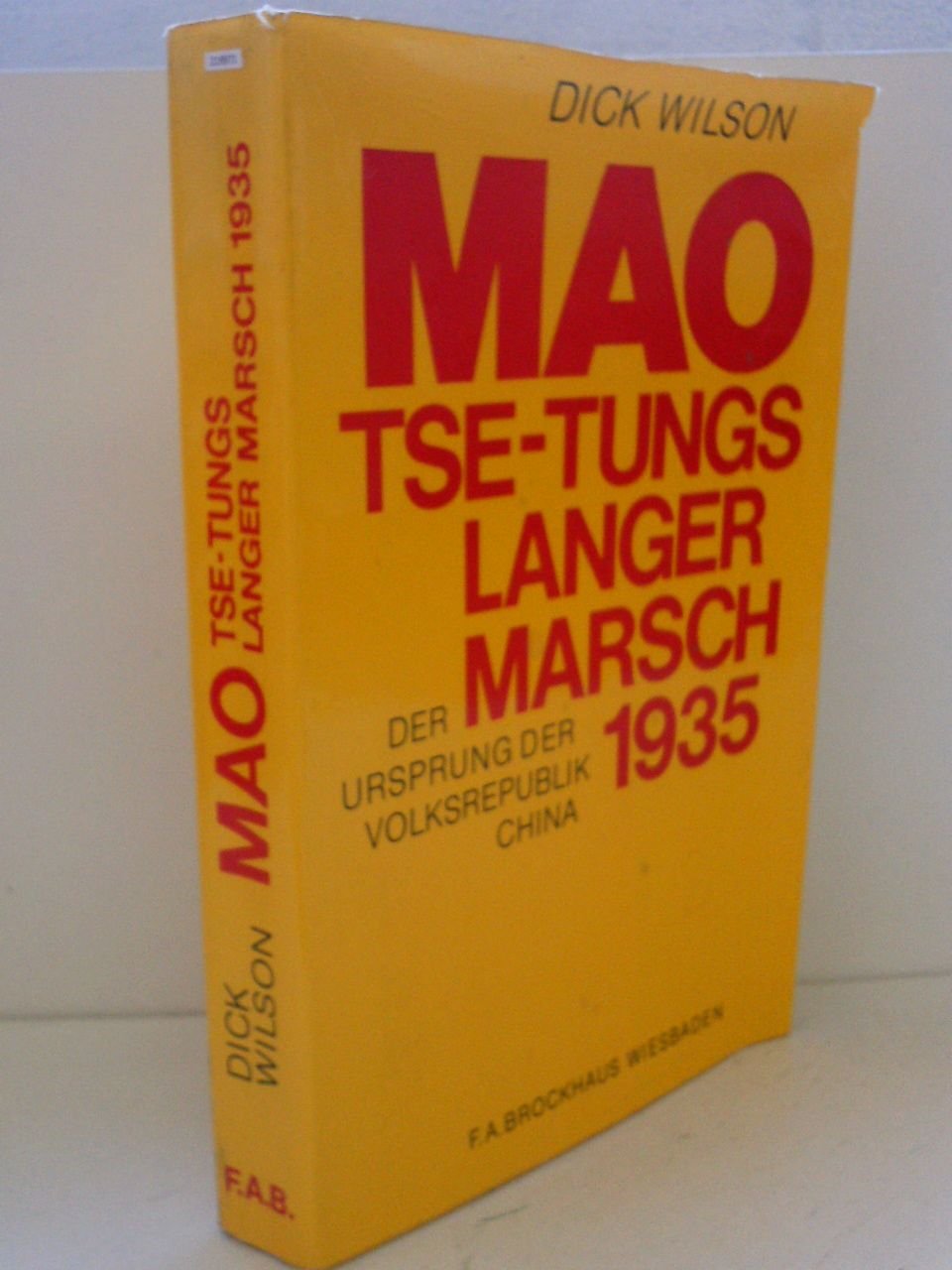 Mao Tse-tungs Langer Marsch 1935. Der Ursprung der Volksrepublik China Memories
