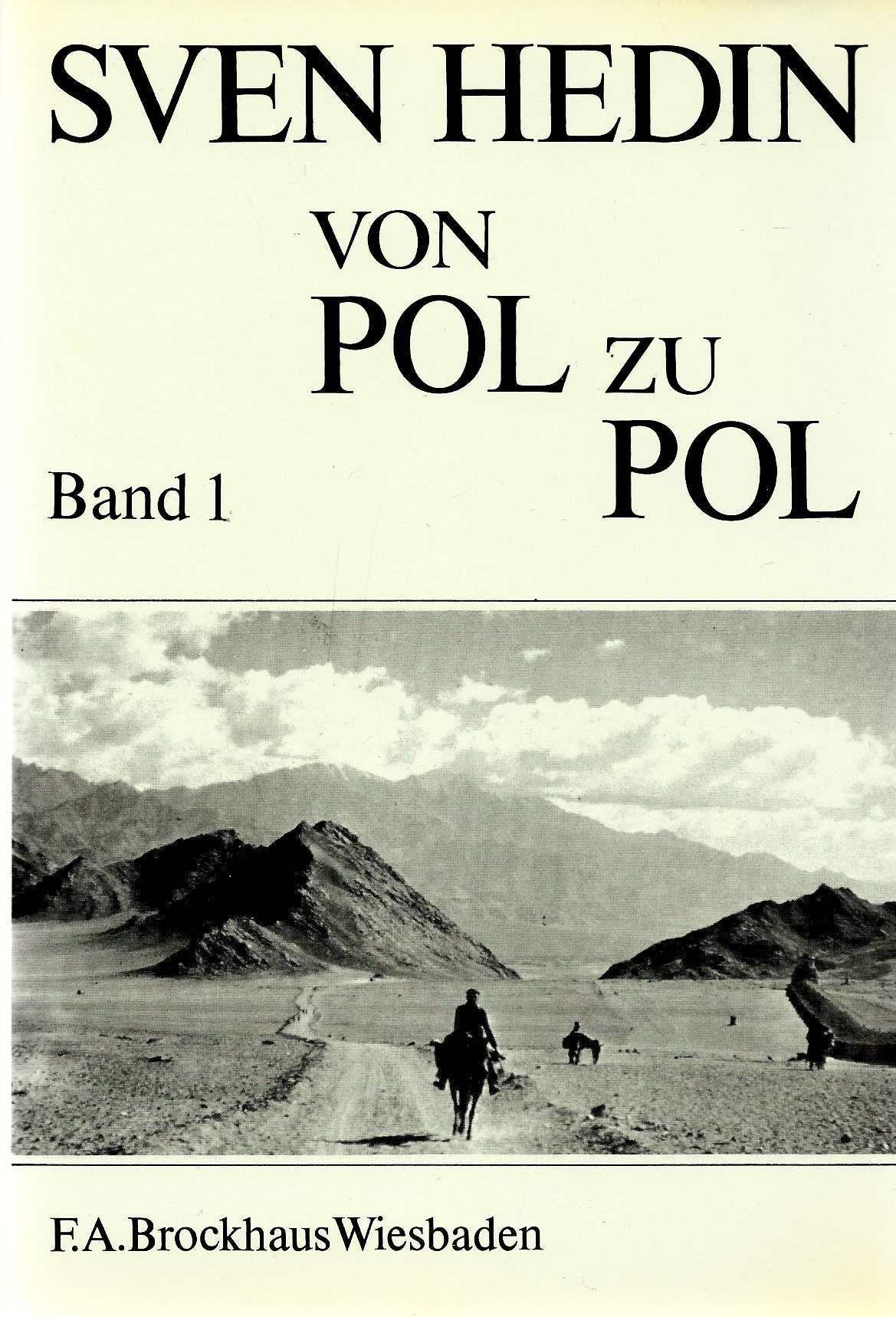 Von Pol zu Pol. Ausgabe in 2 Bänden. Neuauflage der ersten Ausgabe 1911/12 Books