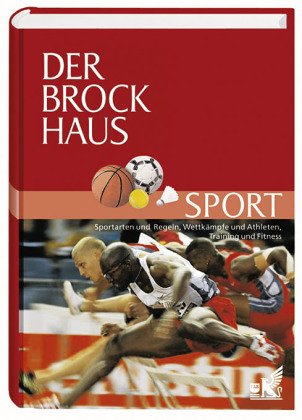Der Sport-Brockhaus. Alles vom Sport von A - Z Reference Books