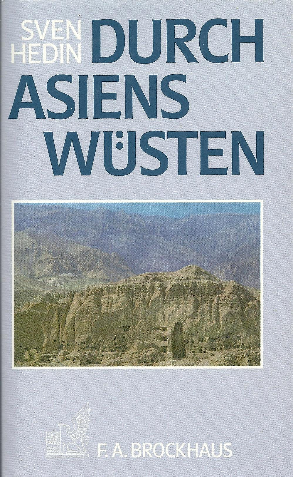 Durch Asiens Wüsten Travelogues