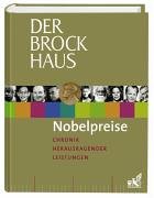 Der Brockhaus Nobelpreise: Chronik herausragender Leistungen Reference Books