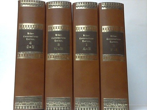 Bilder-Conversations-Lexikon für das deutsche Volk. Ein Handbuch zur Verbreitung gemeinnütziger Kenntnisse und zur Unterhaltung. Reference Books