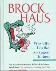 (Brockhaus) Was alte Lexika zu sagen haben Reference Books