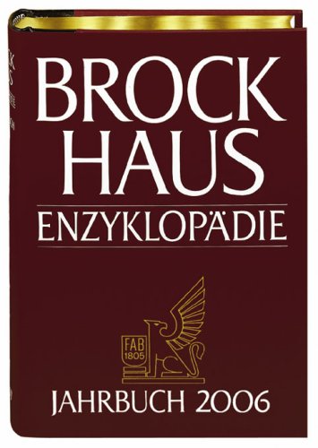 Brockhaus Enzyklopädie Jahrbuch 2006 (Halbleder-Einband) Reference Books