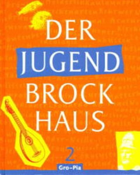 Der Jugendbrockhaus / Pflichtfortsetzung: Der Jugend-Brockhaus, 3 Bde., Bd.2, Gro-Pia Reference Books