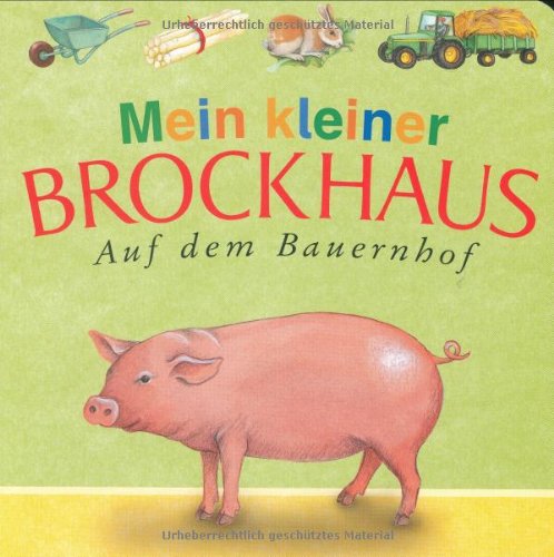 Mein kleiner Brockhaus Auf dem Bauernhof Children's books