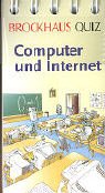 Brockhaus Quiz, Computer und Internet: 120 Fragen u. Antworten. Leisure & Fun