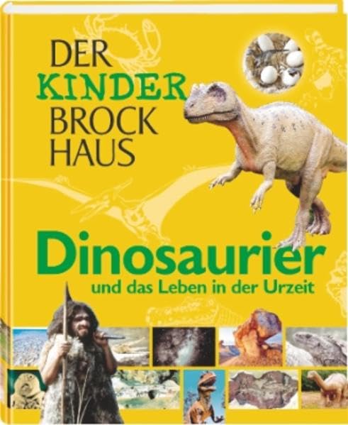 Der Kinder Brockhaus Dinosaurier und das Leben in der Urzeit Non-fiction