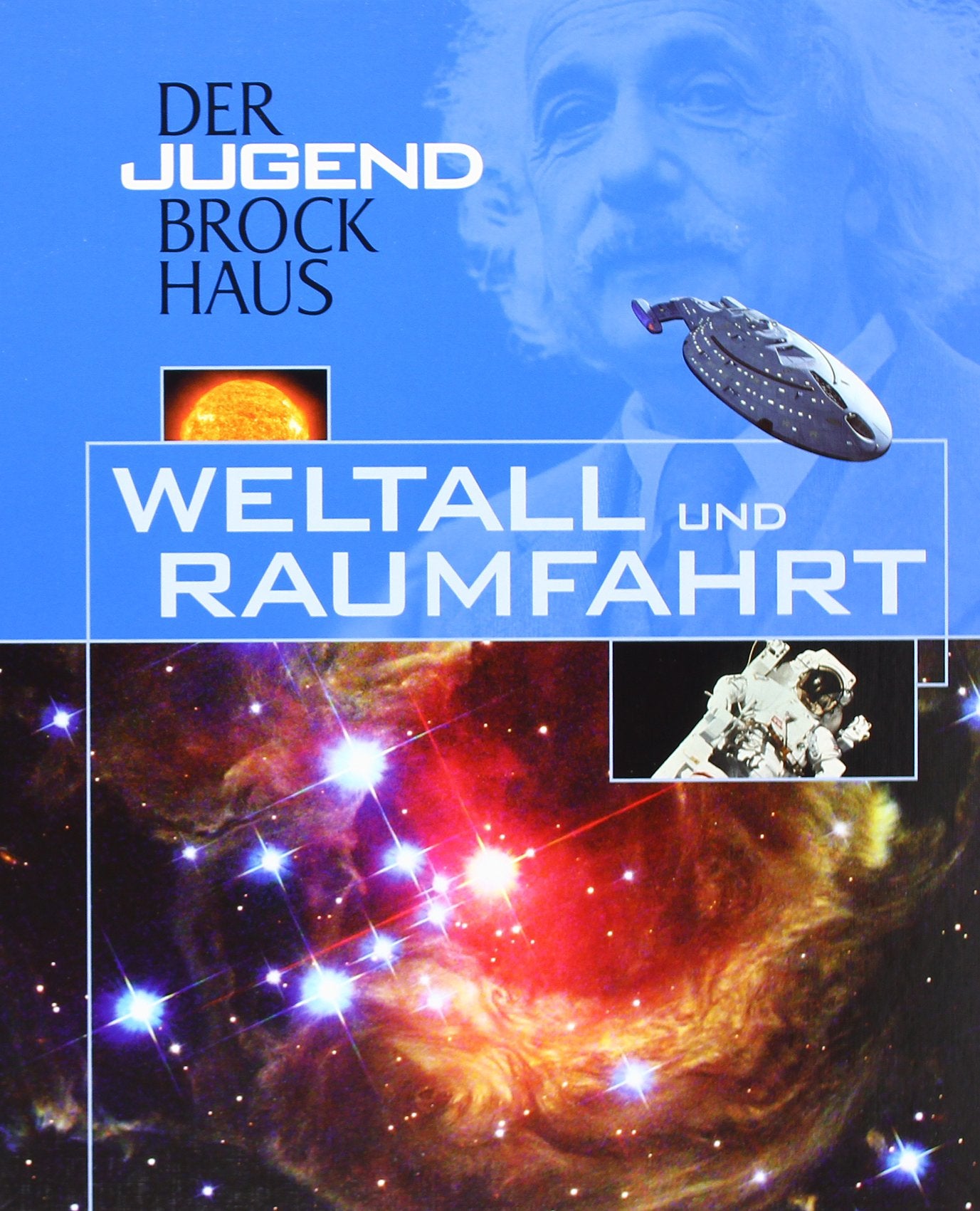 Der Jugend Brockhaus Weltall und Raumfahrt Learning & Reference