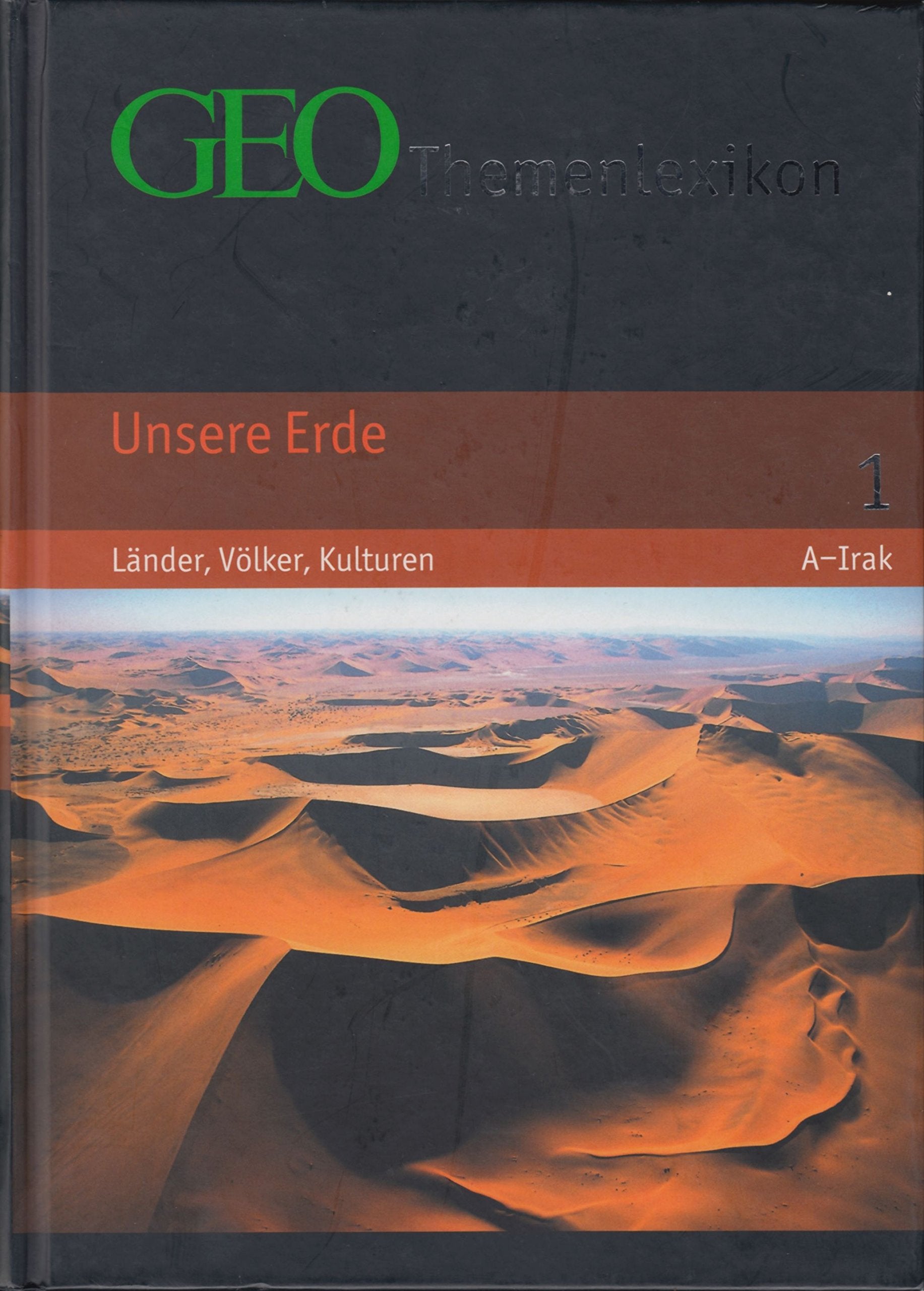 GEO Themenlexikon Band 1: Unsere Erde - Länder, Völker, Kulturen Reference Books