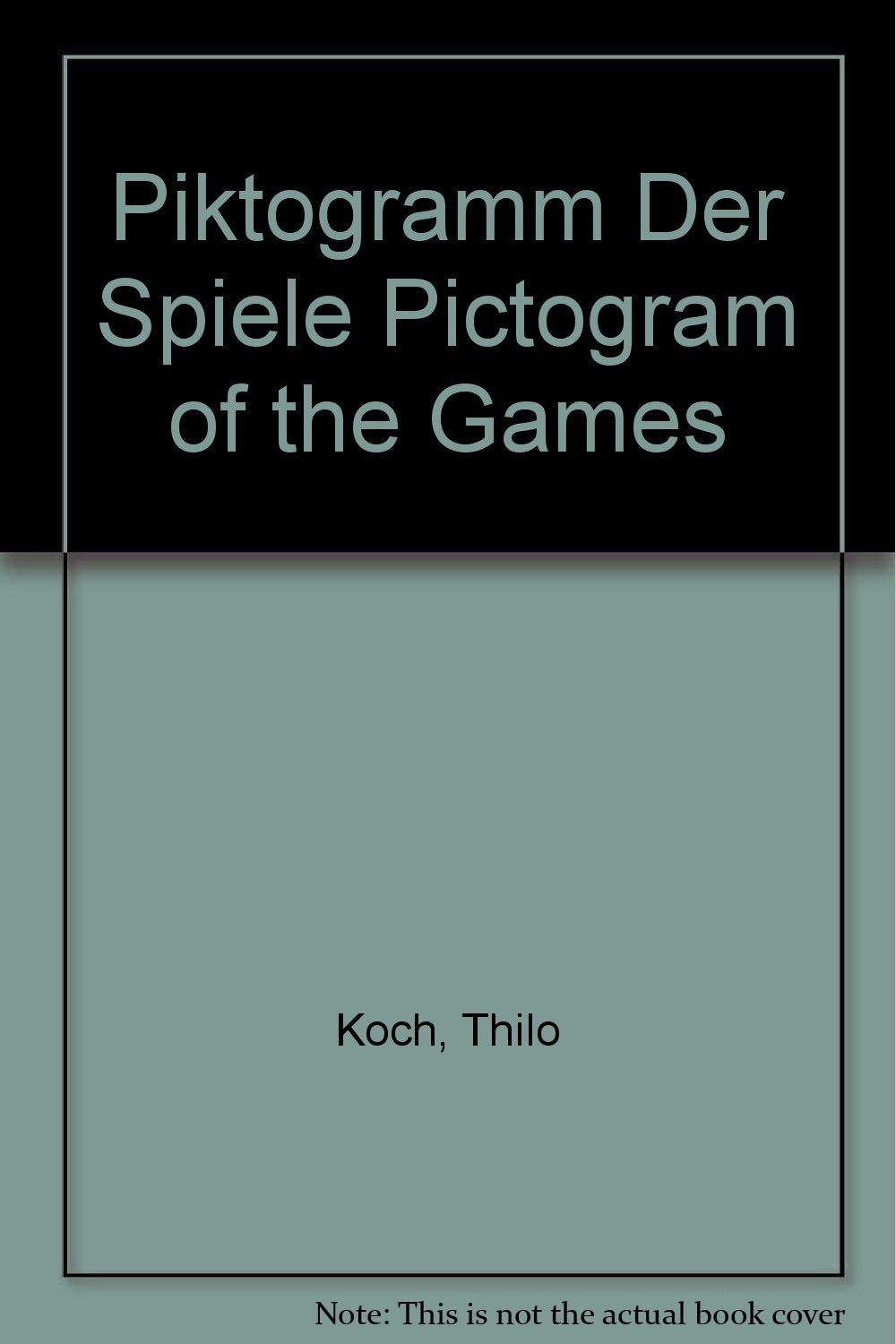 Piktogramm der Spiele. pictogram of the games. Text in Deutsch und Englisch Books