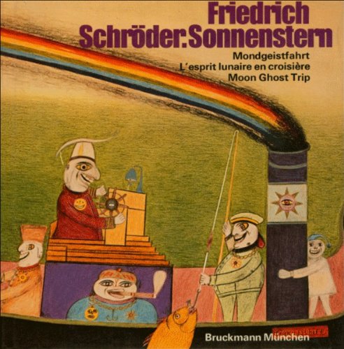 Friedrich Schröder-Sonnenstern. Mondgeistfahrt - L'esprit lunaire en crosière - Moon Ghost Trip Film, Art & Culture