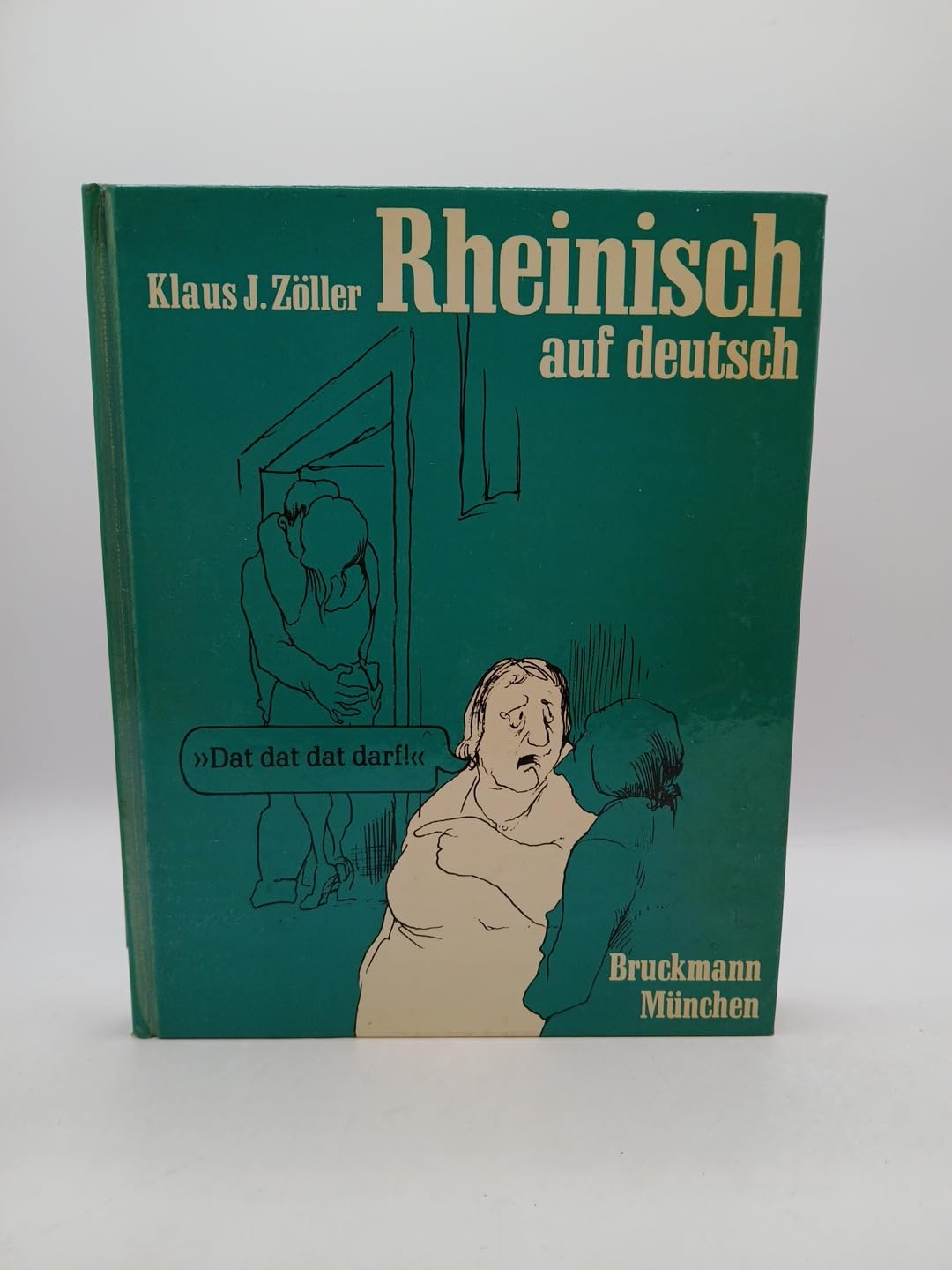 Rheinisch auf deutsch. Herkunft und Bedeutung rheinischer Wörter Reference Books