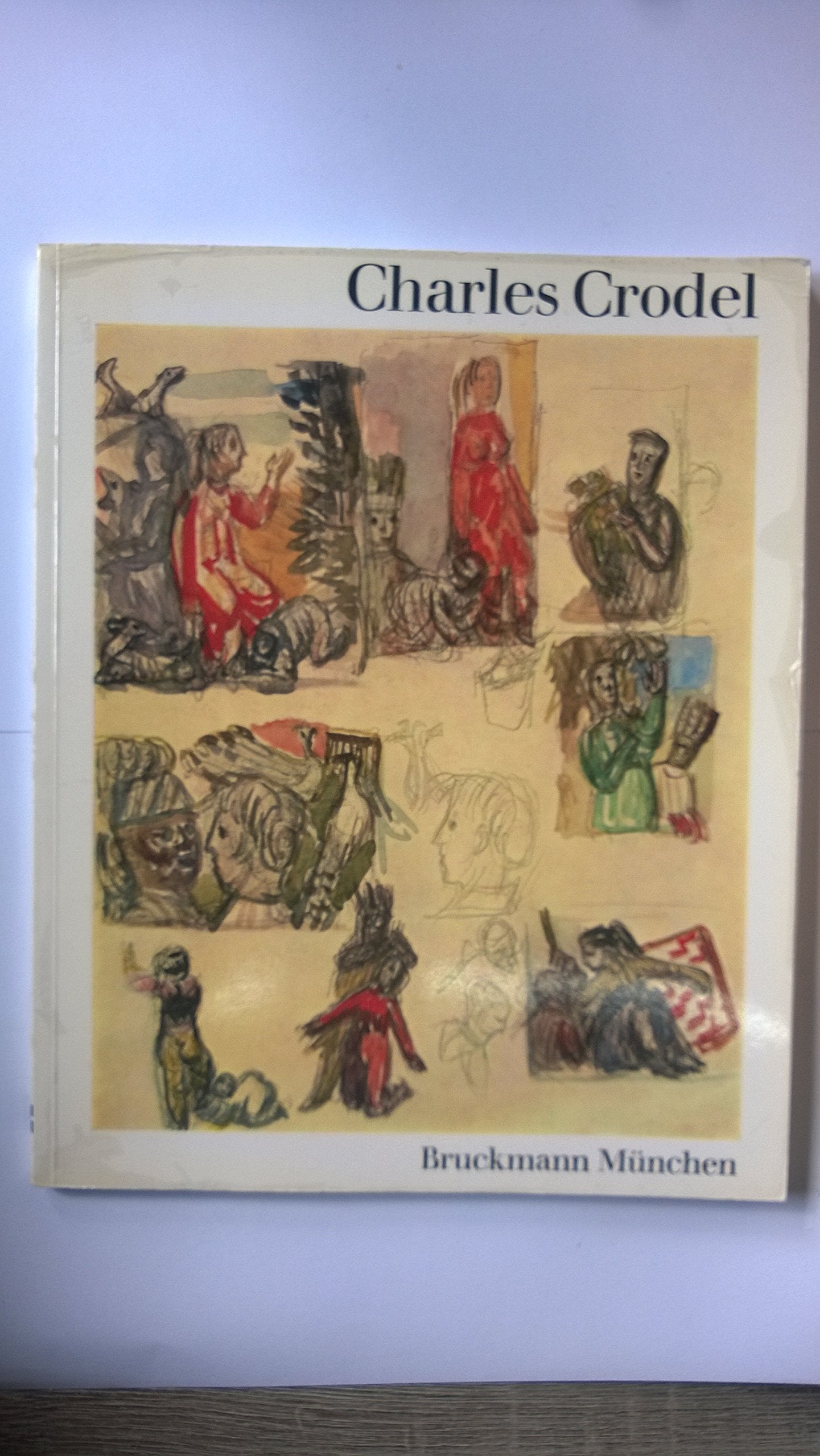 Charles Crodel, 1894-1973 (German Edition) book