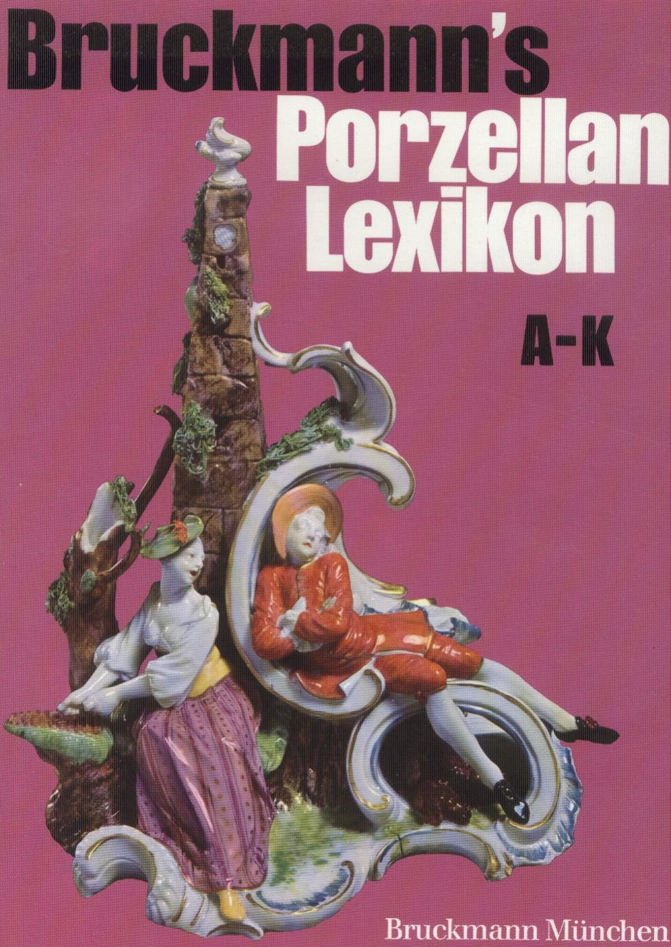 Bruckmann's Porzellan-Lexikon Professional & Reference Books