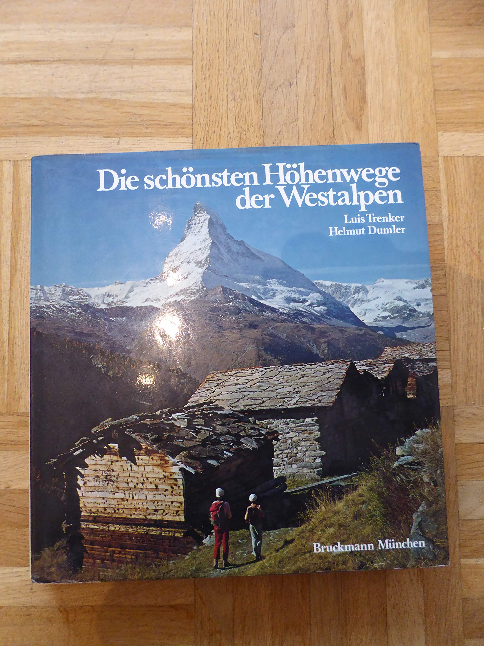Die schönsten Höhenwege der Westalpen Travel