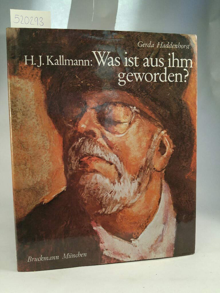 H. J. Kallmann: Was ist aus ihm geworden? Books