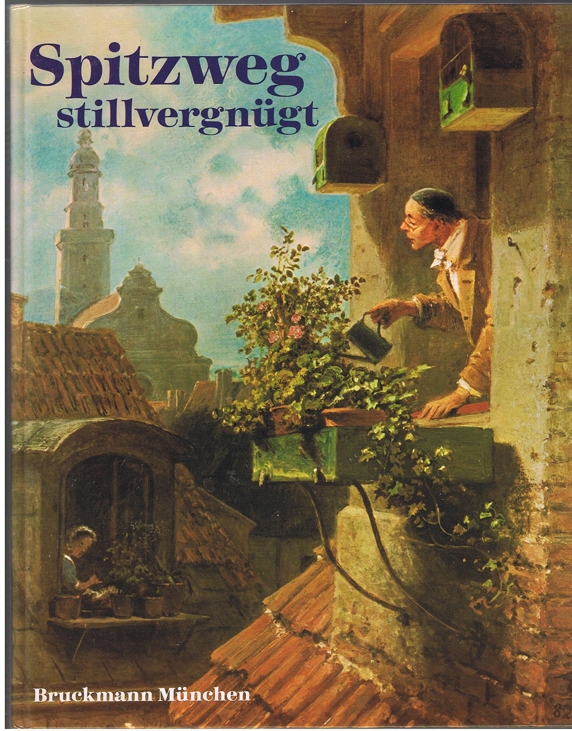 Spitzweg stillvergnügt. Eine Auswahl seiner schönsten Werke Film, Art & Culture