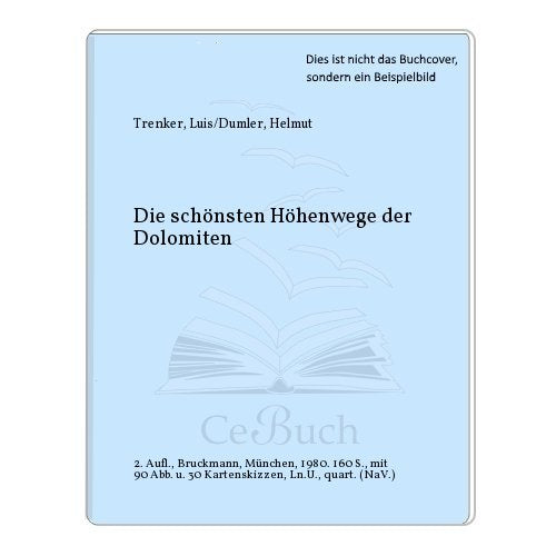 Die schönsten Höhenwege der Dolomiten. Books