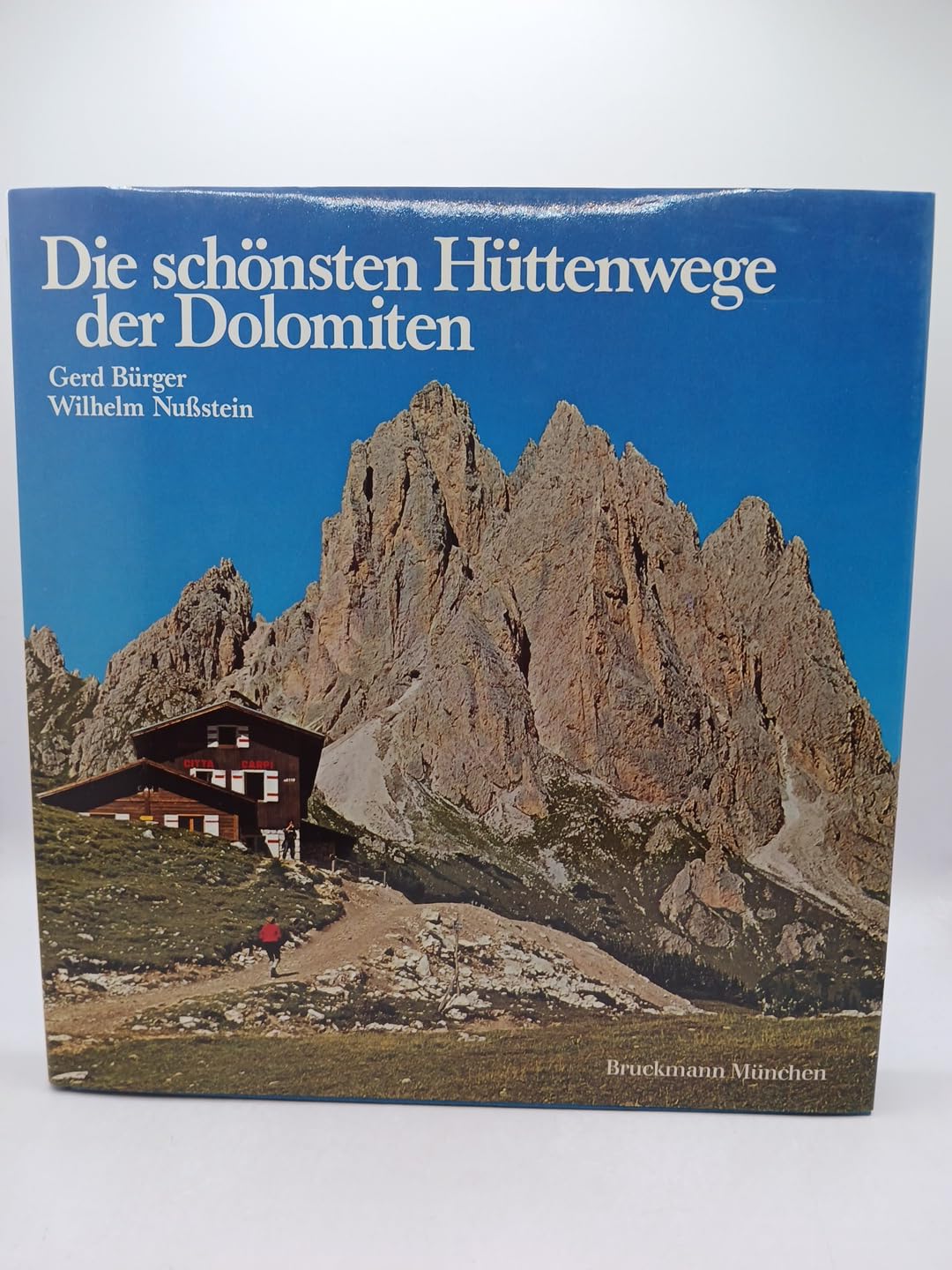 Die schönsten Hüttenwege der Dolomiten Books