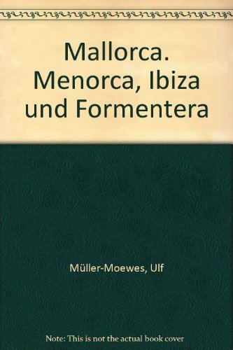 Mallorca: Menorca, Ibiza und Formentera Travel