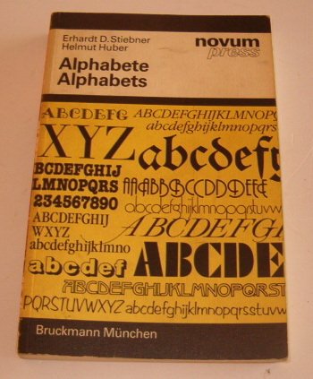 Alphabete: ein Schriftatlas von A bis Z / Alphabets: Ein Schriftatlas von A bis Z. A Type Specimen Atlas from A to Z. Dt./Engl (novum press) Media & Communication