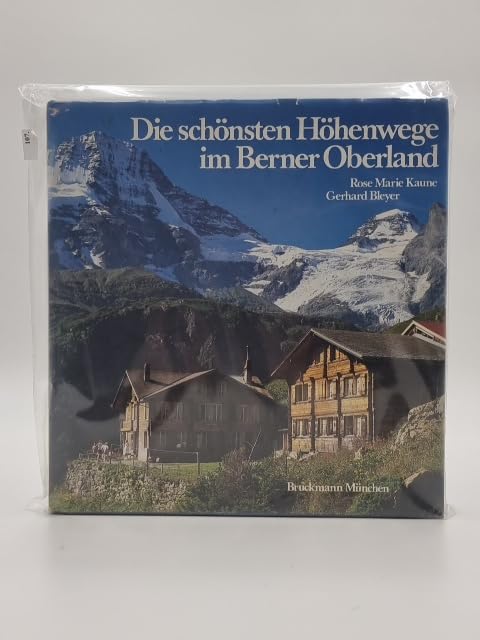 Die schönsten Höhenwege im Berner Oberland book