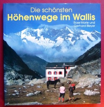 Die schönsten Höhenwege im Wallis Books