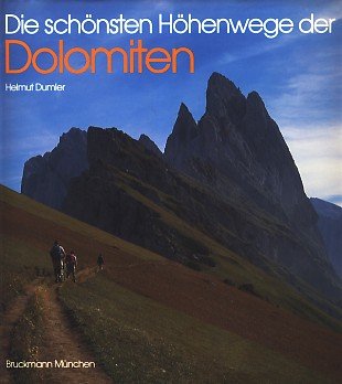 Die schönsten Höhenwege der Dolomiten Books