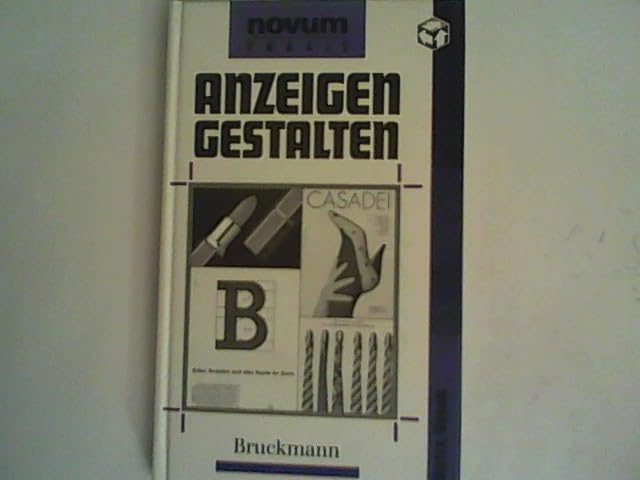 Anzeigen gestalten (novum praxis) Media & Communication