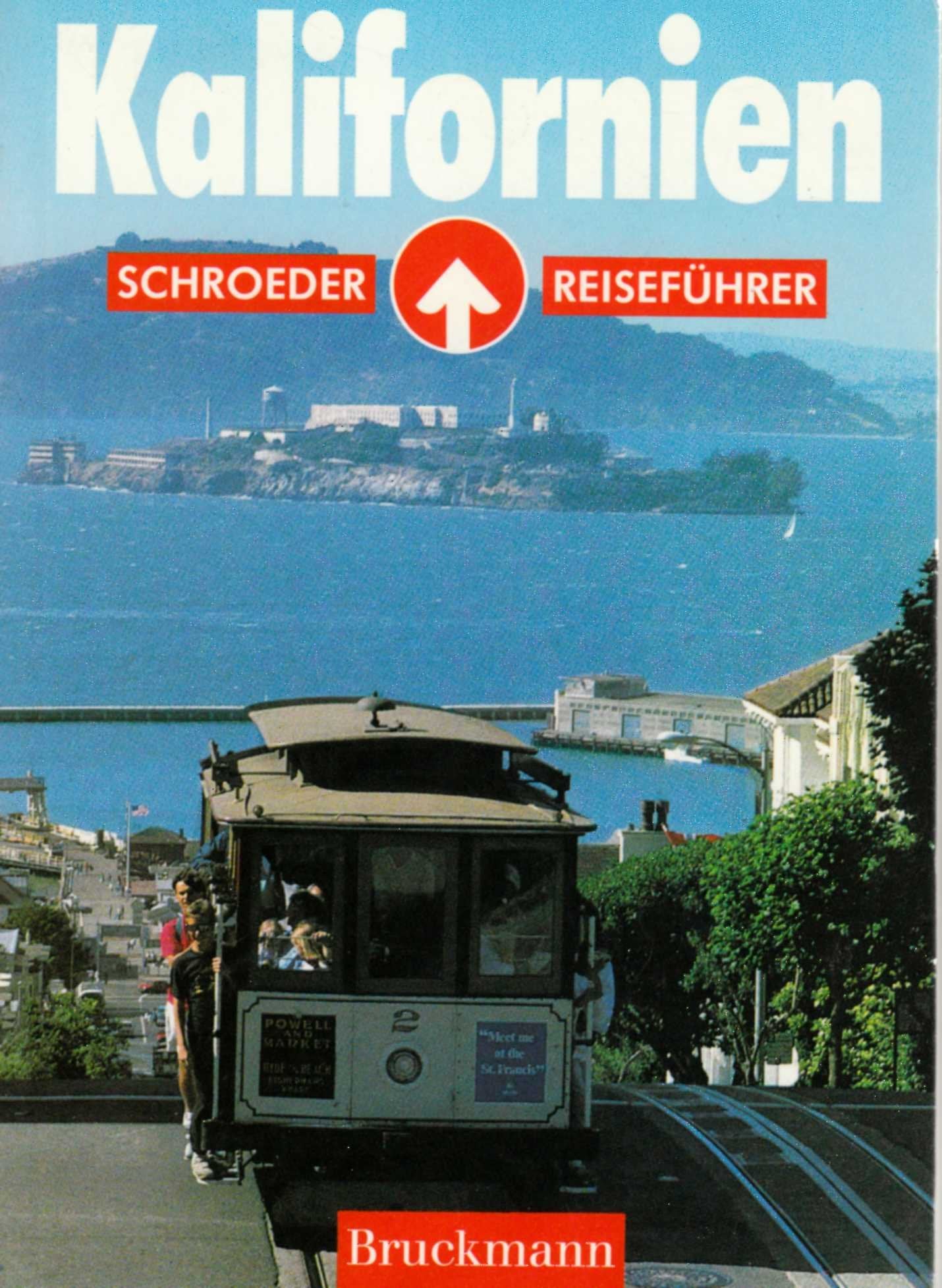 Kalifornien (Schroeder-Reiseführer) Travel