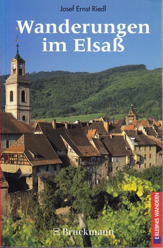 Wanderungen im Elsaß (Erlebnis Wandern) Leisure & Fun