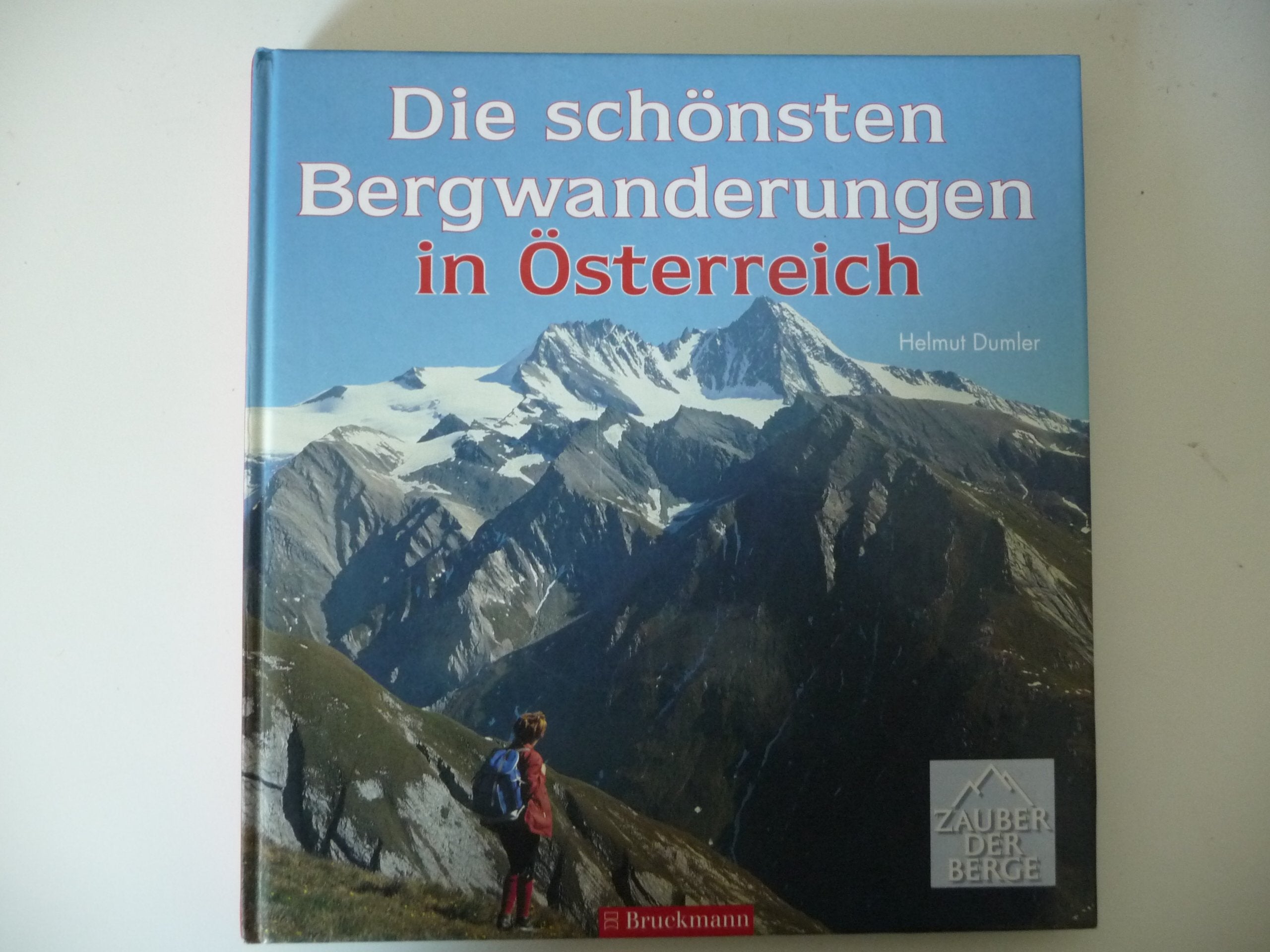 Die schönsten Bergwanderungen in Österreich (Zauber der Berge) Leisure, Home & Garden