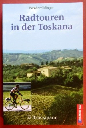 Radtouren in der Toskana (Erlebnis Rad) Travel