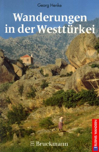 Wanderungen in der Westtürkei (Erlebnis Wandern) Travel