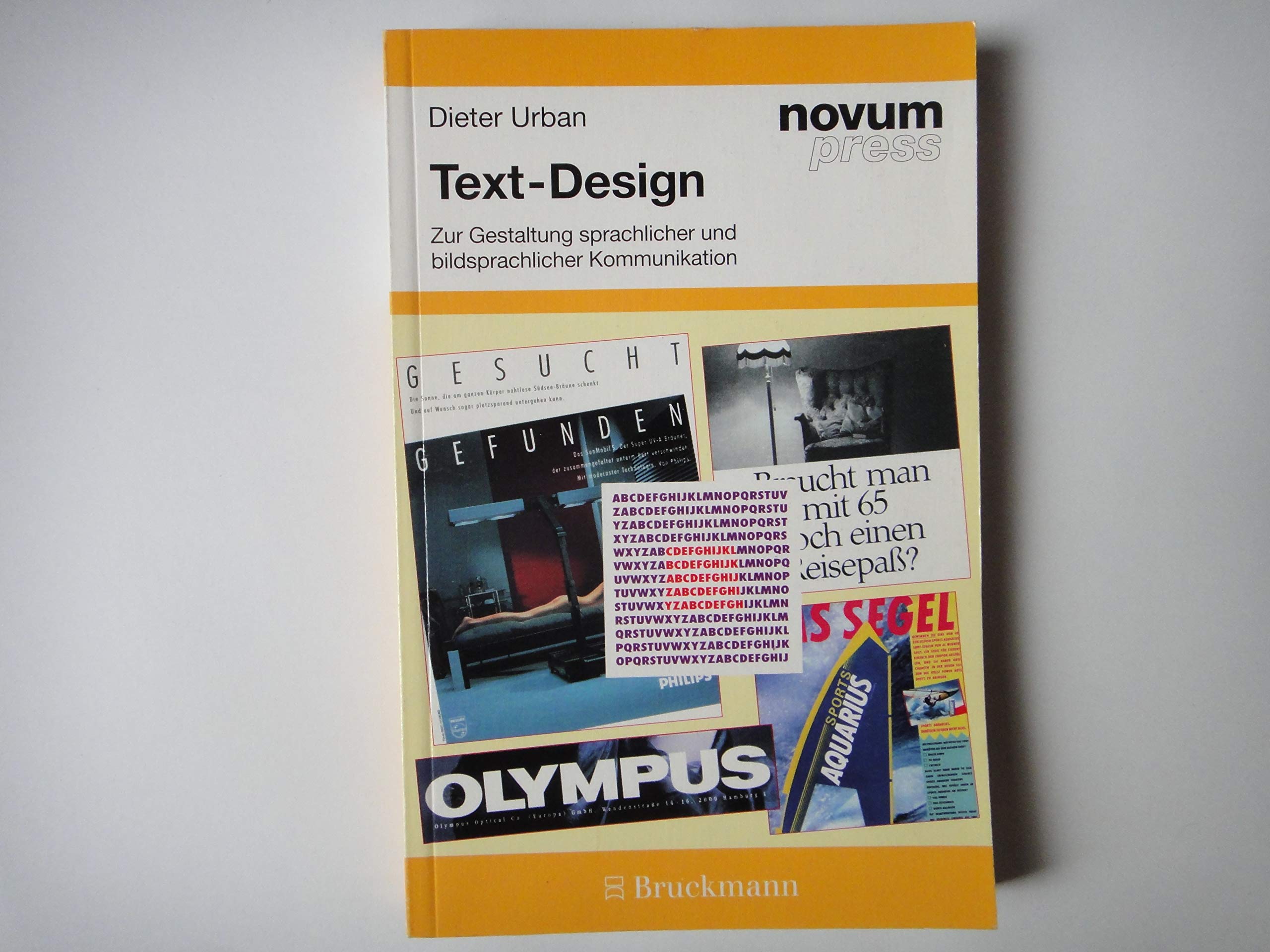 Text-Design: Zur Gestaltung sprachlicher und bildsprachlicher Kommunikation (novum press) Business, Finance & Career