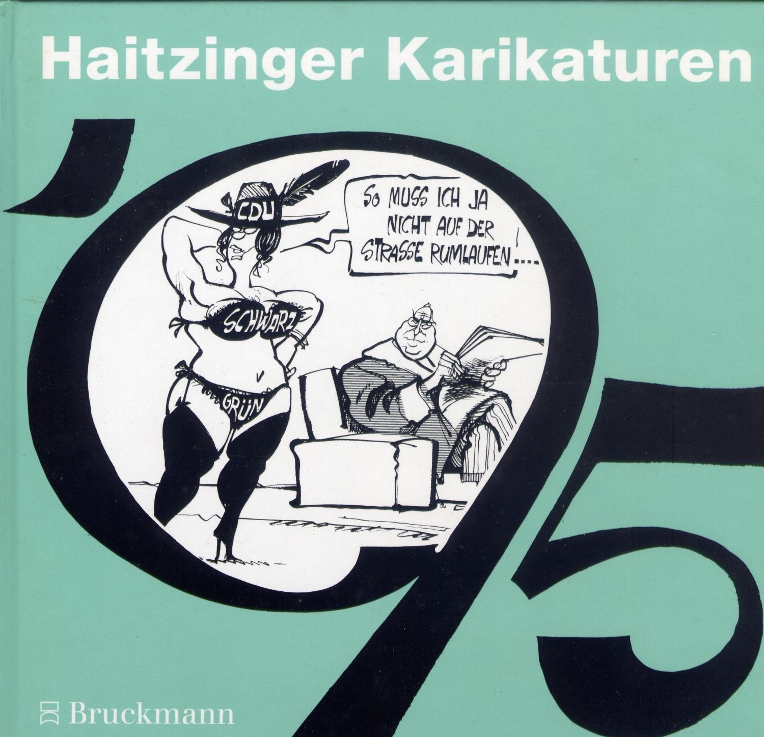 Haitzinger Karikaturen 1995: Politische Karikaturen Film, Art & Culture