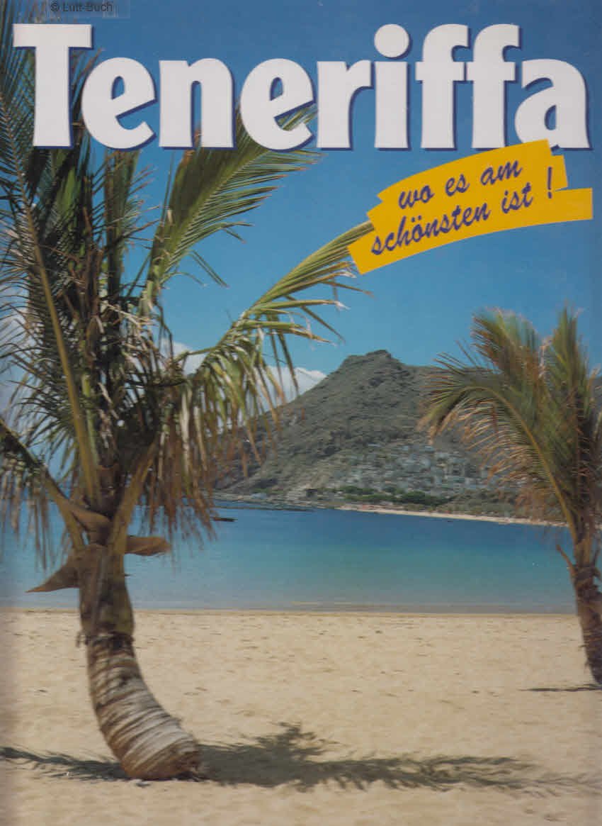 Teneriffa: Wo es am schönsten ist Travel