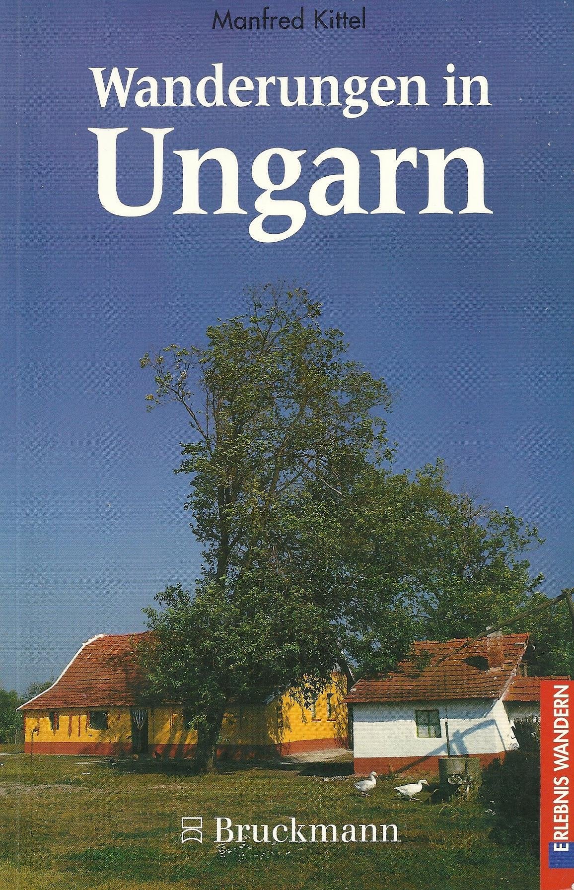 Wanderungen in Ungarn (Erlebnis Wandern) Travel