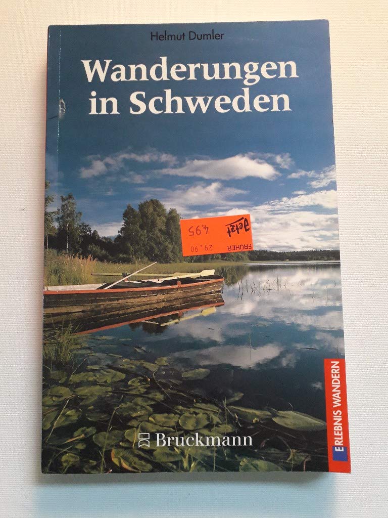 Wanderungen in Schweden: 38 Wanderungen in allen Teilen Schwedens mit den Weitwanderwegen Kungsleden und Padjelantaleden (Erlebnis Wandern) Travel Books