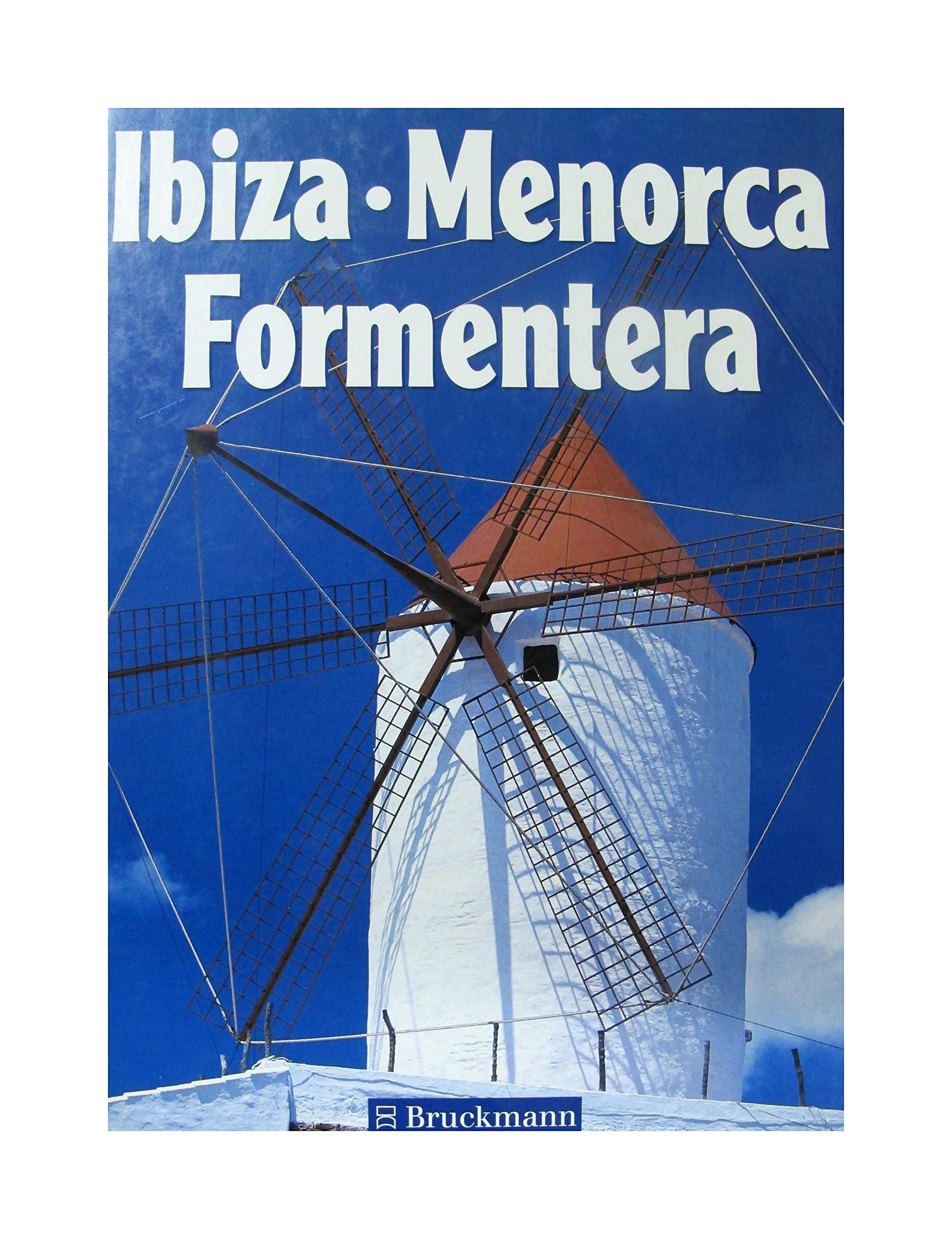 Ibiza - Menorca - Formentera: Wo es am schönsten ist Books