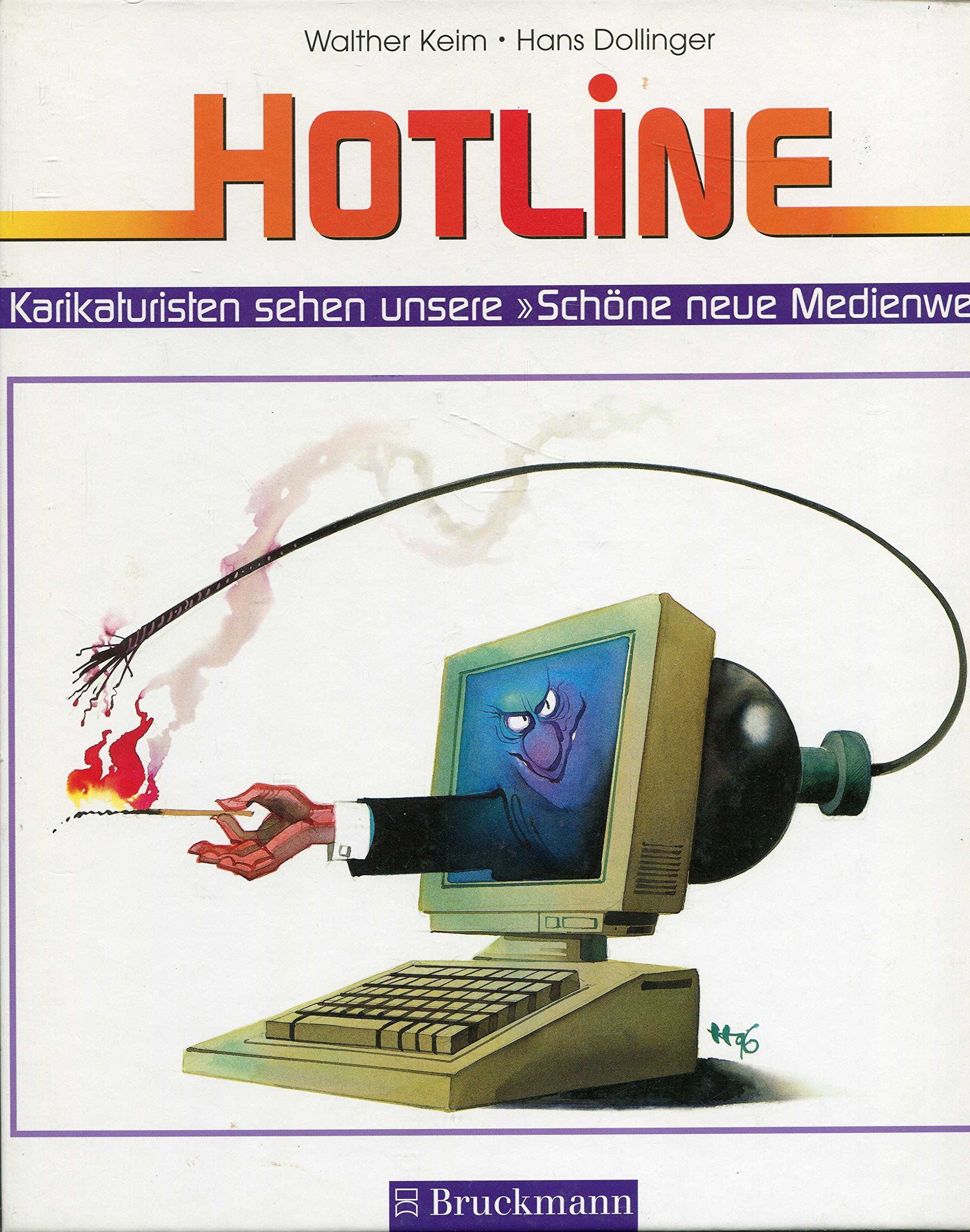 HOTLINE. Unsere Schöne Neue Medienwelt im Spiegel der Karikatur Film, Art & Culture