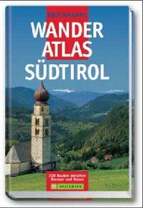 Wanderatlas Südtirol (J. Berg bei Bruckmann) Travel