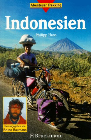 Indonesien: Java - Sundainseln - Sumatra - Sulawesi (Abenteuer Trekking) Hiking & Cycling