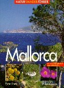 Mallorca: Natur-Wanderführer (Bruckmanns Natur-Wanderführer) Travel
