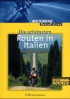 Die schönsten Routen in Italien (Motorrad-Reiseführer) Travel