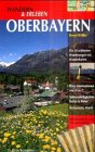 Wandern & Erleben, Oberbayern Travel